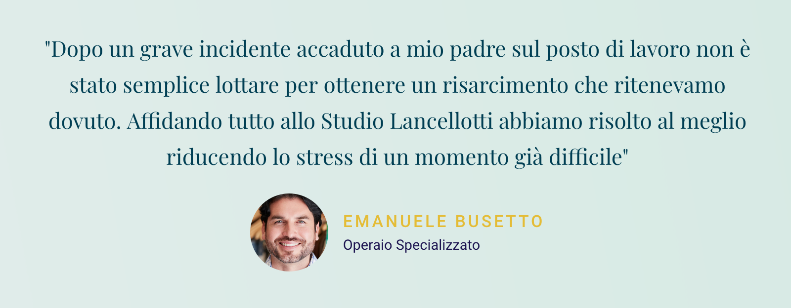 Testimonial 01_incidenti lavoro