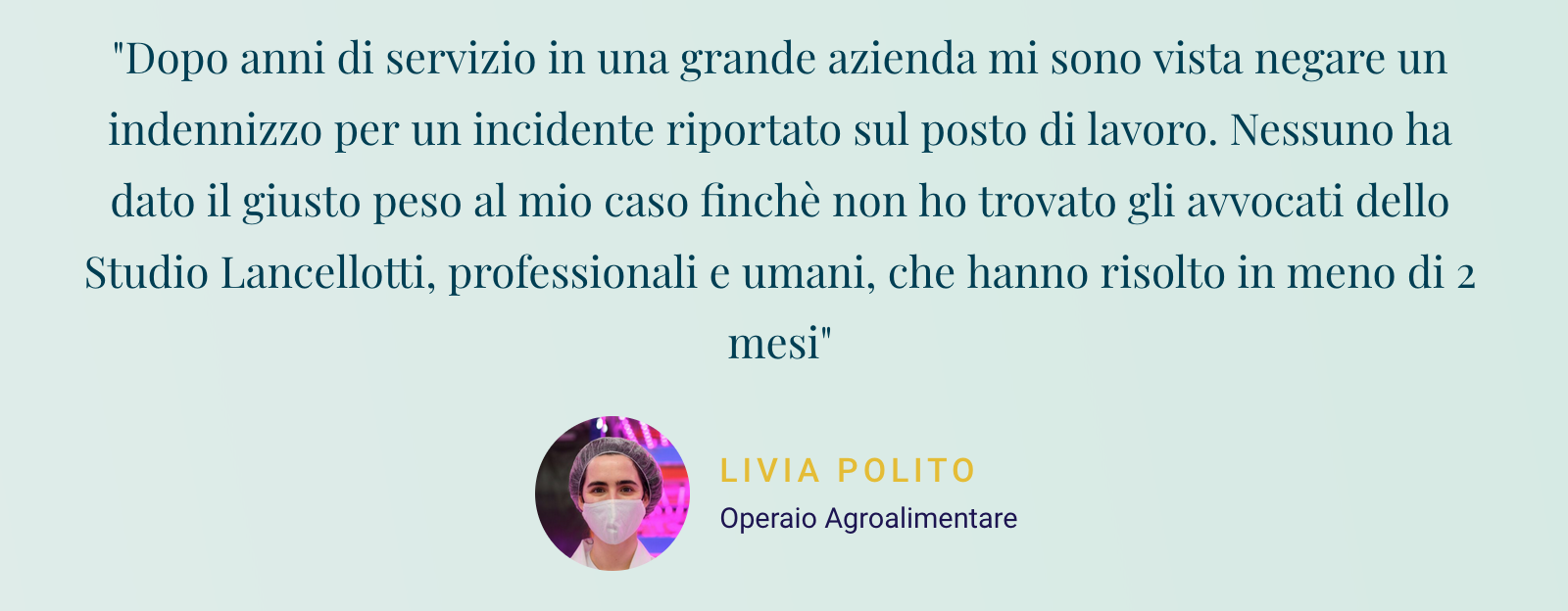 Testimonial 02_incidenti lavoro